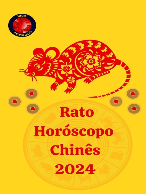 Title details for Rato Horóscopo  Chinês 2024 by Alina A Rubi - Wait list